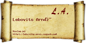 Lebovits Arnó névjegykártya